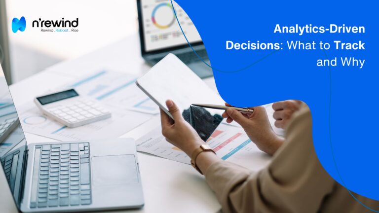 Analytics-Driven Decisions What to Track and Why