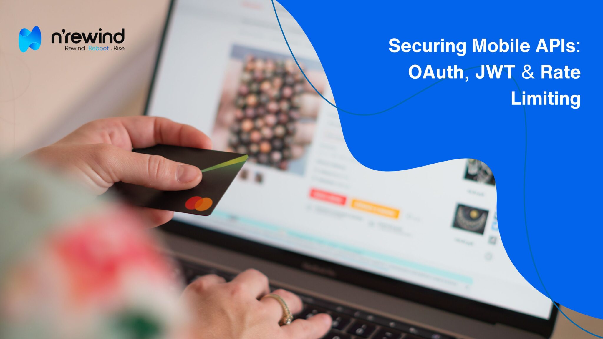 Securing Mobile APIs OAuth, JWT & Rate Limiting