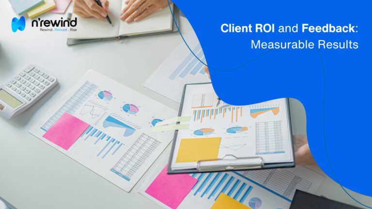 Client ROI and Feedback Measurable Results